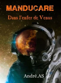 MANDUCARE - Dans l'enfer de Vénus