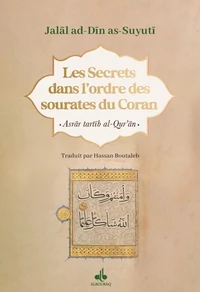 Les secrets dans l'ordre des Sourates du Coran