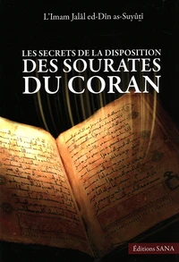 Les secrets de la disposition des sourates du Coran