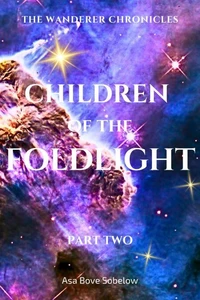 Children of the Foldlight-Part Two