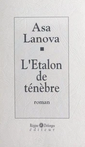 L'étalon de ténèbre