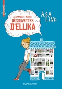 Asa Lind - Les grandes et menues découvertes dEllika.