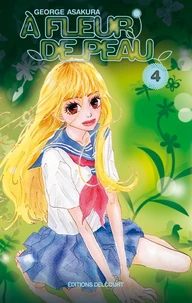 A fleur de peau Tome 4