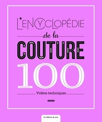 Asami Matsui et Erika Kikuchi - L'encyclopédie de la couture - 100 vidéos techniques.