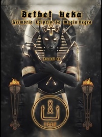  Asamod ka - Bethet Heka- Grimorio Egipcio de Magia Negra.