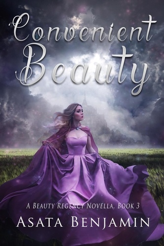  Asata Benjamin - Convenient Beauty - A Beauty Regency Novella, #3.