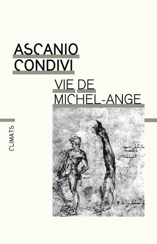 Vie de Michel-Ange  édition revue et augmentée