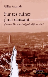 Sur tes ruines j'irai dansant