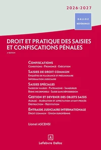 Droit et pratique des saisies et confiscations pénales