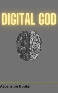  Ascension Books - The Digital God.