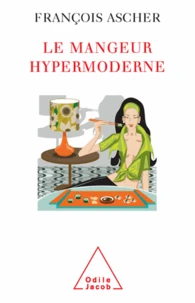 Mangeur hypermoderne (Le)