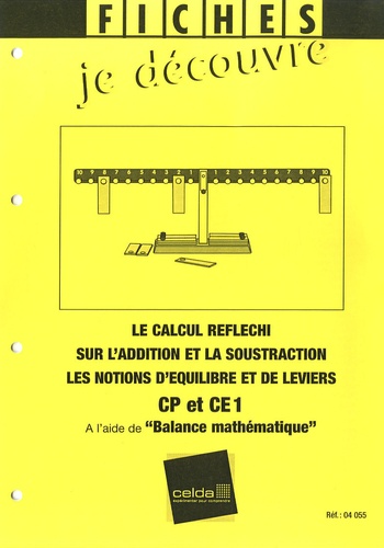  Asco & Celda - Fiches "Je découvre" à l'aide de la balance mathématique CP/CE1.