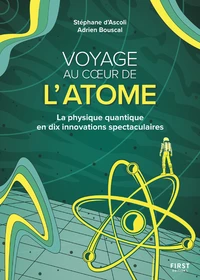 Voyage au coeur de l'atome