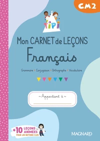 Français CM2 Mon carnet de leçons Tipi
