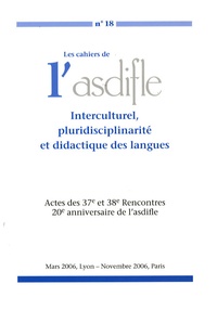 Louis Porcher - Les cahiers de l'Asdifle N° 18 : Interculturel, pluridisciplinarité et didactique des langues.