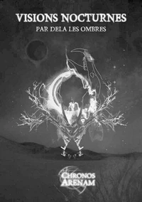Visions nocturnes par delà les ombres
