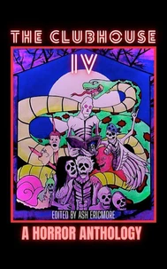The Clubhouse Volume IV