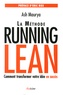 Ash Maurya - La méthode Running Lean - Comment transformer votre idée en succès.