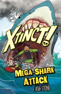 Ash Stone - Mega-Shark Attack - Book 3.