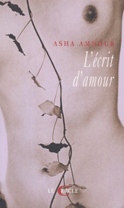 Asha Amnour - L'Ecrit d'Amour.