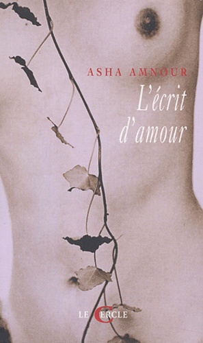 Asha Amnour - L'Ecrit d'Amour.