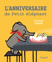 L'anniversaire de petit éléphant