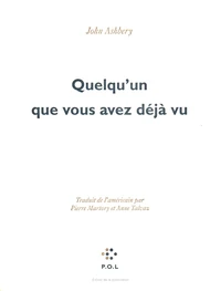 Quelqu'un que vous avez déjà vu