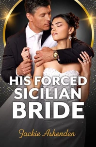 His Forced Sicilian Bride