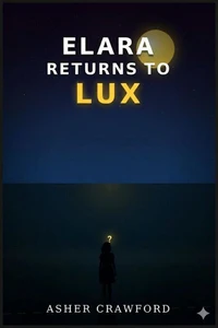 Elara Returns To Lux