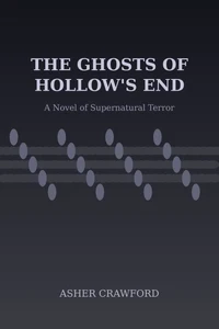 The Ghosts Of Hollows End