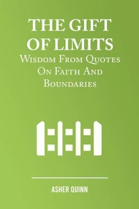 The Gift of Limits