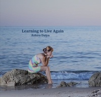  Ashira Datya - Learning to Live Again.