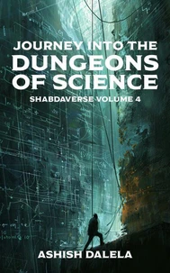 Journey Into the Dungeons of Science