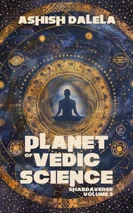 Planet of Vedic Science