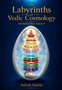 The Labyrinths of Vedic Cosmology