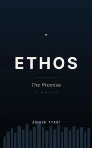 Ethos: The Promise