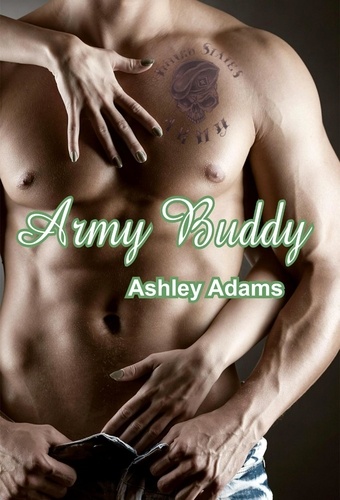  Ashley Adams - Army Buddy.