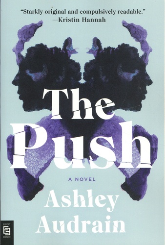 The Push. A novel