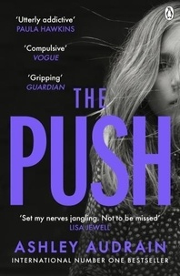 Ashley Audrain - The Push.