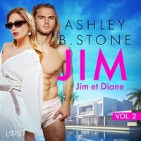Ashley B. Stone et Tania Marsailles - Jim 2 : Le charme de Diane - Une nouvelle érotique.
