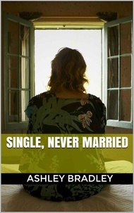 Ashley Bradley - Single, Never Married.