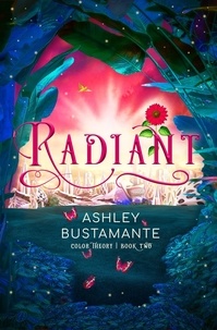  Ashley Bustamante - Radiant - Color Theory, #2.