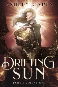  Ashley Capes - A Drifting Sun - Exiles Trilogy, #1.