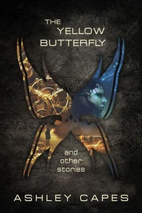The Yellow Butterfly &amp; Other Stories
