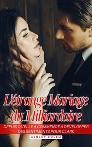 L'étrange Mariage du Milliardaire