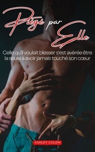 Livres gratuits à télécharger pour tablette Android Piégé par elle 9798223643258 PDB FB2 in French par Ashley Colem