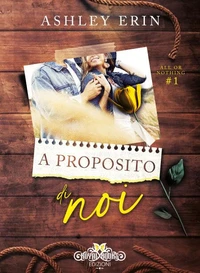 A proposito di noi (All about us)
