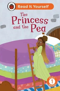 The Princess and the Pea: Read It Yourself - Level 1 Early Reader