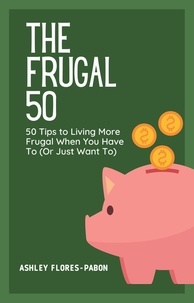  Ashley Flores-Pabon - The Frugal 50.