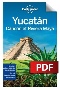 Ebooks gratuits pour télécharger Amazon Kindle Yucatan, Cancun et la riviera Maya